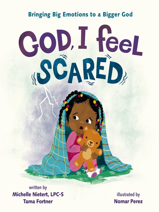 Title details for God, I Feel Scared by Michelle Nietert - Available